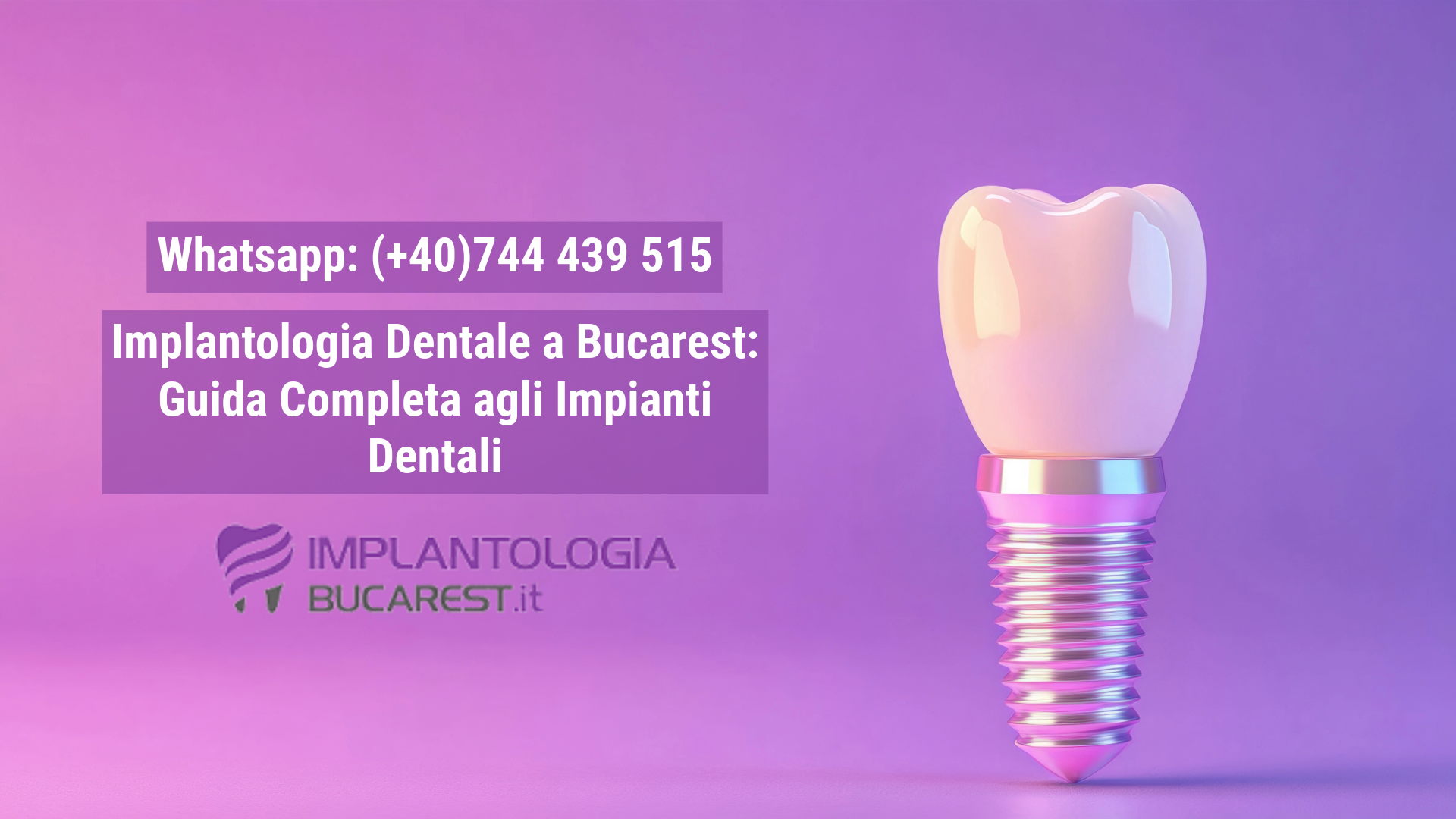Implantologia Dentale a Bucarest: Guida Completa agli Impianti Dentali